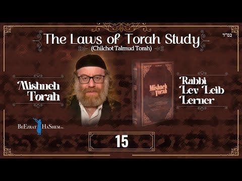 How to Respect Rabbis? - The Laws of Torah Study (15)