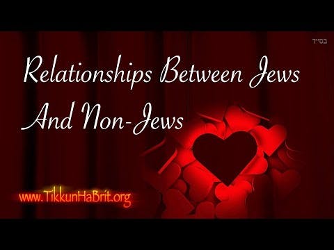 Relationships Between Jews and Non Jews