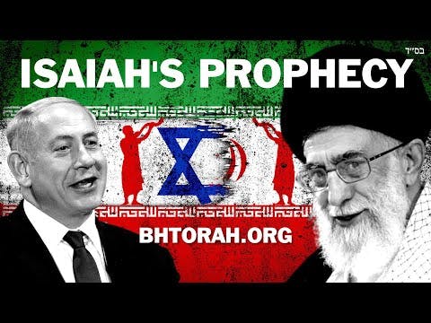 Isaiah's Prophecy Of The Israel Iran Hamas War