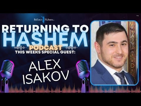ALEX ISAKOV: The Shabbaton That Destroyed Communism -RTH #8