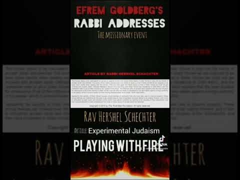 2012 ARTICLE Rav Hershel Schachter PROVES What Torah Says Re Rabbi Efrem Goldberg’s MISSIONARY EVENT
