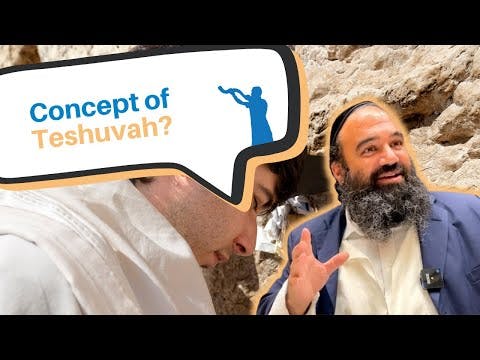 Can you explain the concept of Teshuvah?