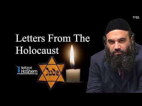 Letters From the Holocaust - Bitachon in Darkness