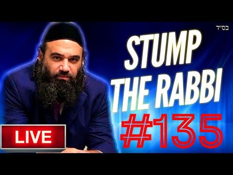 What Is A Rabbi, BABY LAWS, Adam & Eve Uncensored, SOULMATE, Torah Beginner  - STUMP THE RABBI (135)