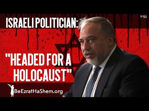 Israeli Politician Says We're Headed For A Holocaust