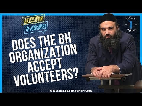 DOES THE ORGANIZATION ACCEPT VOLUNTEERS?