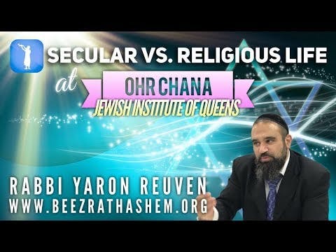 Secular vs. Religious Life at Ohr Chana Jewish Institute of Queens