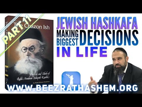 Making Biggest Decisions In Life - Jewish HaShkafa (11)