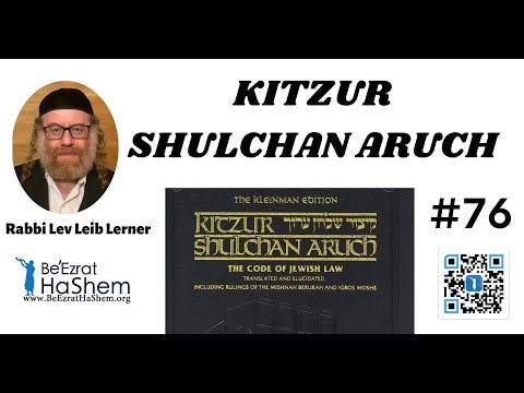 KITZUR SHULCHAN ARUCH - 76