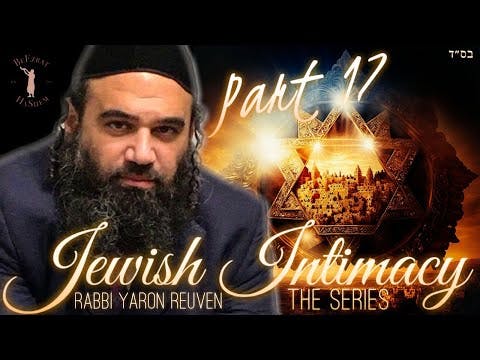 How To Create Souls of Next Torah Giants - JEWISH INTIMACY (17)