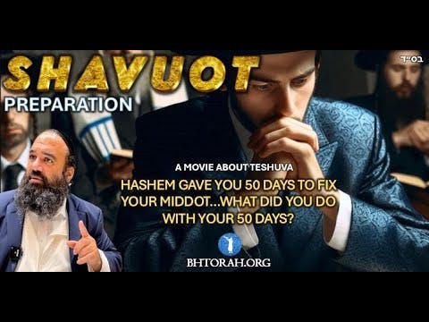 Shavuot Preparation (A BeEzrat HaShem Inc. Film)