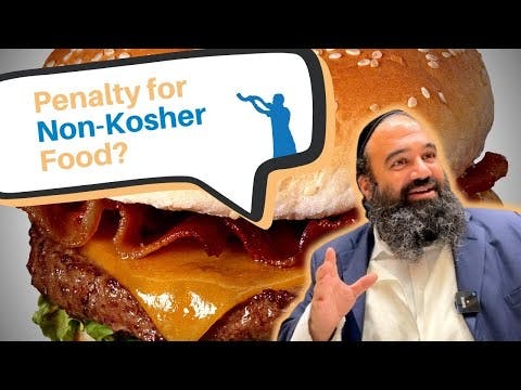 Is there a penalty for eating non Kosher food?