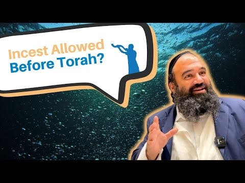 Why was incest allowed before receiving the Torah?