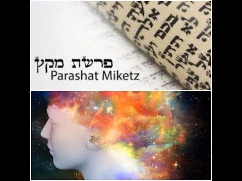 Parashat Mikeitz: Are Your Dreams Prophecies? Ayin Hara (Evil Eye)