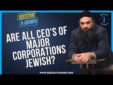 ARE ALL CEO'S OF MAJOR CORPORATIONS JEWISH?