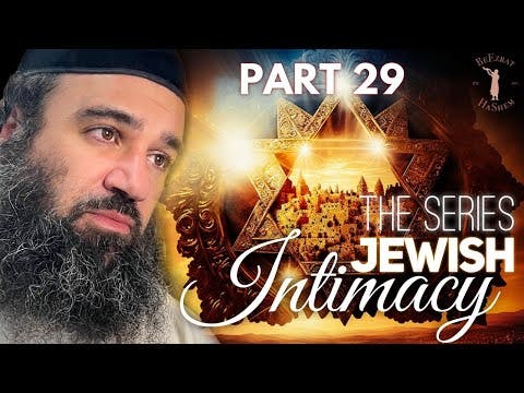 Powerful Thoughts - JEWISH INTIMACY (29)