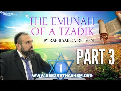 MUSSAR Pirkei Avot (127) The Emunah of A Tzadik PART 3