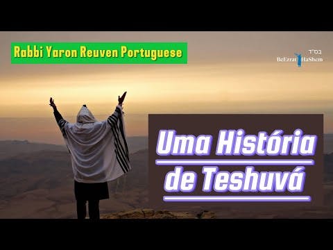 Uma História de Teshuvá