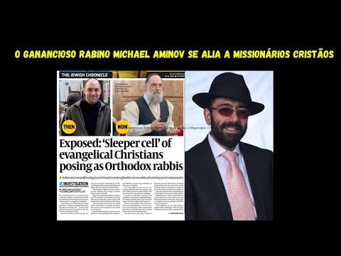 O Ganancioso Rabino Michael Aminov se alia a Missionários Cristãos