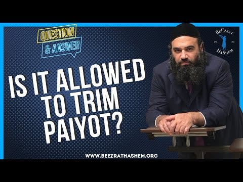 IS IT ALLOWED TO TRIM PAIYOT?