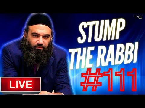 Overcoming Tests, LIFE'S MISSION, Wicked Business Partner,  TESHUVA FROM LOVE -STUMP THE RABBI (111)