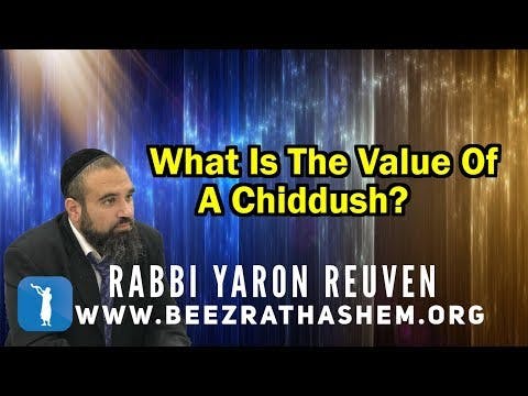 What Is The Value Of A Chidush?