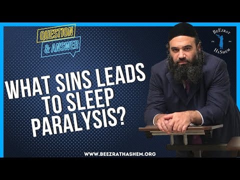 WHAT SINS LEADS TO SLEEP PARALYSIS?