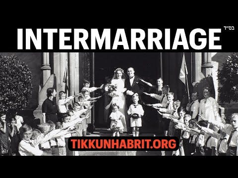 The Worst Since The Holocaust: Intermarriage In Judaism