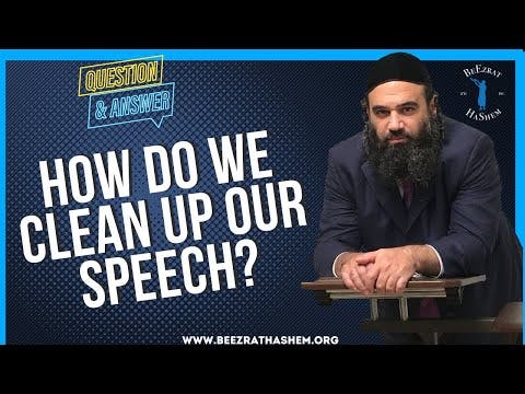   How do we clean up our speech