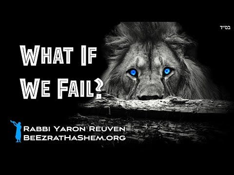 What If We Fail in TeShuva? Advice In Investing And Serving HaShem