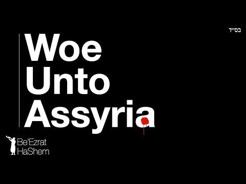 Woe Unto Assyria