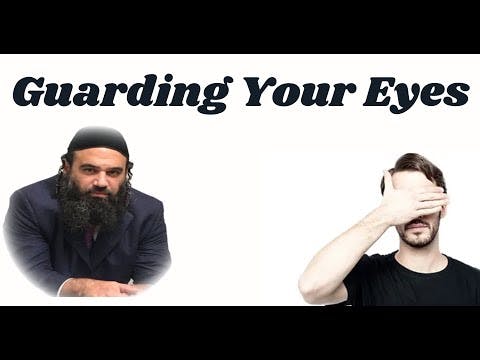 Guarding Your Eyes