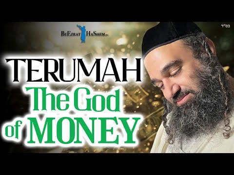 TERUMAH: The God of Money - Stump The Rabbi (192)