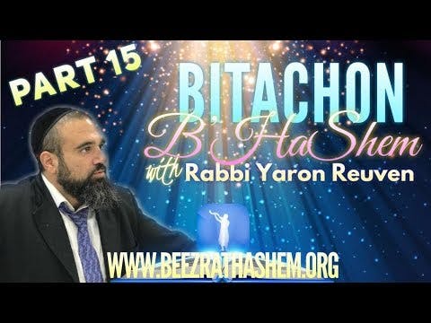 FORBIDDEN DESIRES - Bitachon B’HaShem (15)