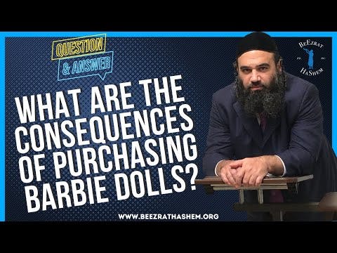 WHAT ARE THE CONSEQUENCES OF PURCHASING BARBIE DOLLS?