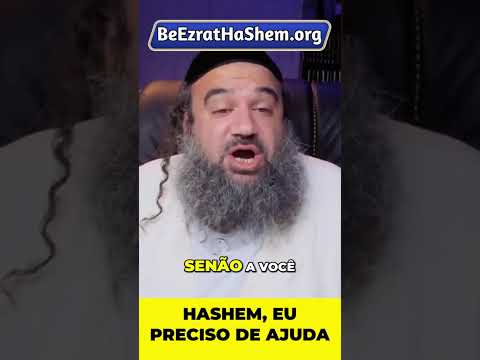 Quando Você Não Tem Mais a Quem Recorrer, Clame a HaShem #Torá #Judeu #RabinoYaronReuven